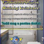 Fürdőszoba felújítás - Kérje ingyenes árajánlatunkat